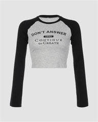 DON'T ANSWER Slogan T-Shirt