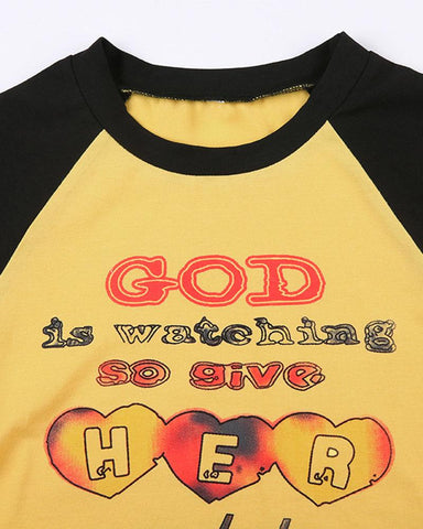 God Is Watching So Give Her A Good Show T-Shirt